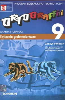 Ortograffiti 9 Zeszyt ćwiczeń Ćwiczenia grafomotoryczne - Outlet - Jolanta Studnicka