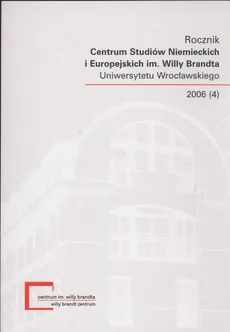 Rocznik Centrum Studiów Niemieckich i Europejskich im. Willy Brandta Uniwersytetu Wrocławskiego - Outlet