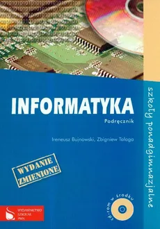 Informatyka Podręcznik z płytą CD - Ireneusz Bujnowski, Zbigniew Talaga