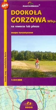 Dookoła Gorzowa Wielkopolskiego Mapa turystyczna 1:50 000 - Outlet