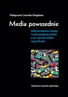 Media powszednie - Małgorzata Lisowska-Magdziarz