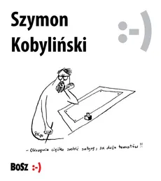 Za dużo tematów - Szymon Kobyliński