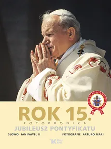 Rok 15 - Jan Paweł II