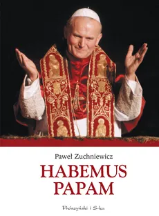 Habemus Papam - Paweł Zuchniewicz