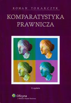 Komparatystyka prawnicza - Roman Tokarczyk