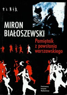 Pamiętnik z Powstania Warszawskiego - Outlet - Miron Białoszewski