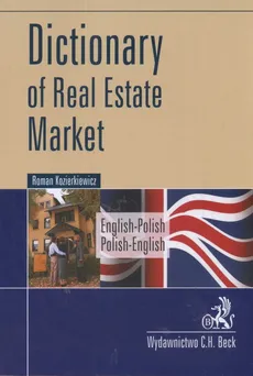 Dictionary of real estate market - Roman Kozierkiewicz