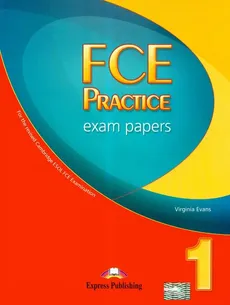 FCE Practice Exam Papers 1 - Virginia Evans