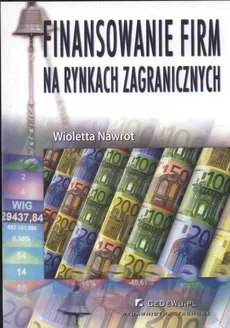 Finansowanie firm na rynkach zagranicznych - Wioletta Nawrot