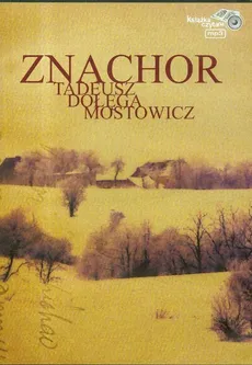 Znachor - Outlet - Tadeusz Dołęga-Mostowicz