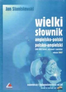Wielki słownik angielsko-polski i polsko-angielski - Jan Stanisławski