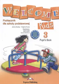 Welcome Kids 3 Pupil's Book - Outlet - Jenny Dooley, Virginia Evans