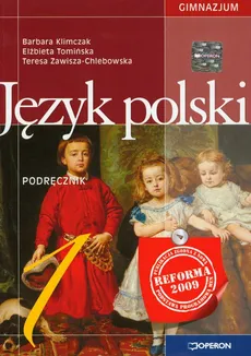 Język polski 1 Podręcznik - Barbara Klimczak, Elżbieta Tomińska, Teresa Zawisza-Chlebowska