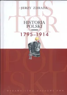 Historia Polski 1795-1914 - Outlet - Jerzy Zdrada