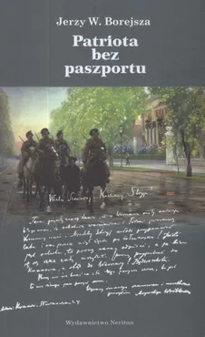 Patriota bez paszportu - Borejsza Jerzy W.