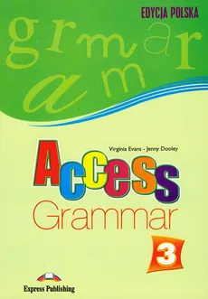 Access 3 Grammar Edycja polska - Outlet - Jenny Dooley, Virginia Evans