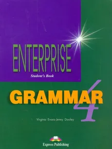 Enterprise 4 Grammar Student's Book - Jenny Dooley, Virginia Evans