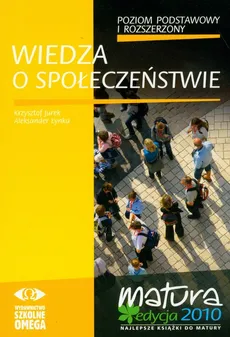 Wiedza o społeczeństwie poziom podstawowy i rozszerzony podręcznik - Krzysztof Jurek, Aleksander Łynka