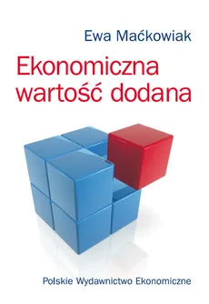 Ekonomiczna wartość dodana - Ewa Maćkowiak