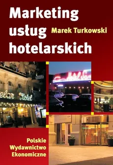 Marketing usług hotelarskich - Outlet - Marek Turkowski