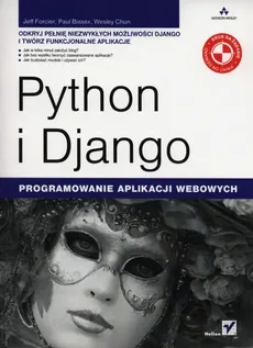 Python i Django - Paul Bissex, Weasley Chun, Jeff Forcier