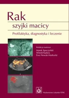 Rak szyjki macicy - Marek Spaczynski