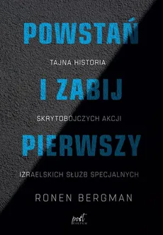 Powstań i zabij pierwszy - Bergman Ronen