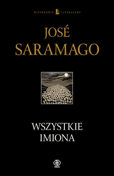 Wszystkie imiona - Jose Saramago