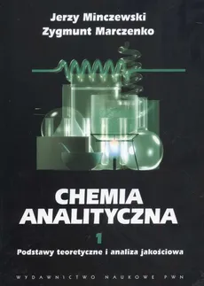 Chemia analityczna 1 - Outlet - Zygmunt Marczenko, Jerzy Minczewski