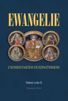 Ewangelie - Tadeusz Loska