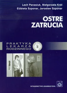 Ostre zatrucia - Outlet - Małgorzata Król, Lech Panasiuk, Elżbieta Szponar, Jarosław Szponar