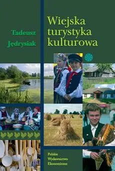Wiejska turystyka kulturowa - Outlet - Tadeusz Jędrysiak