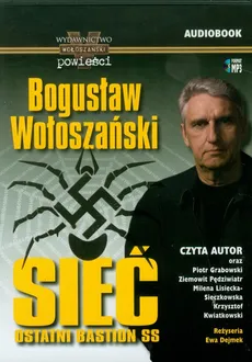 Sieć Ostatni bastion SS - Bogusław Wołoszański