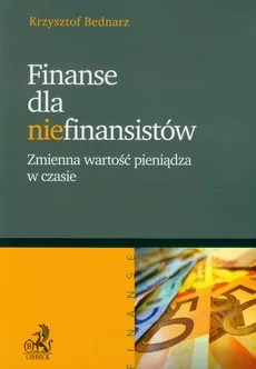 Finanse dla niefinansistów - Krzysztof Bednarz