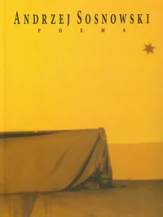 Poems - Andrzej Sosnowski