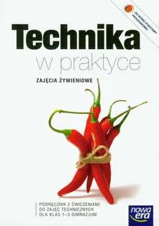 Technika w praktyce Zajęcia żywieniowe 1-3 Podręcznik z ćwiczeniami - Ewa Uljasz, Katarzyna Wilczek