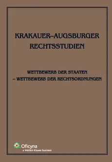 Krakauer-Augsburger Rechtsstudien - Jerzy Stelmach, Reiner Schmidt