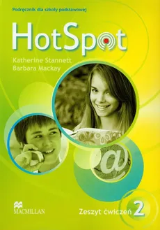 Hot Spot 2 Zeszyt ćwiczeń - Barbara Mackay, Katherine Stannett