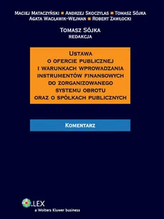 Ustawa o ofercie publicznej - Outlet - Maciej Mataczyński, Andrzej Skoczylas, Tomasz Sójka, Agata Wacławiak-Wejman, Robert Zawłocki