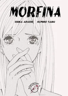 Morfina - Chika Adachi, Kumiko Saiki