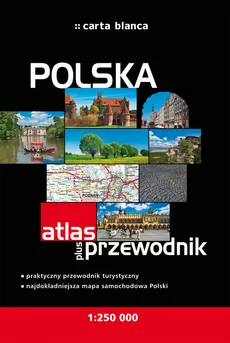 Polska Atlas plus przewodnik 1: 250 000