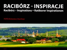 Racibórz inspiracje - Bolesław Stachow