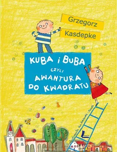 Kuba i Buba czyli awantura do kwadratu - Outlet - Grzegorz Kasdepke