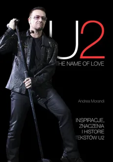 U2 The Name of Love - Outlet - Andrea Morandi