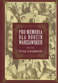 Pro memoria dla rodzin warszawskich - Stefan Lewandoski