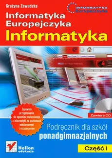 Informatyka Europejczyka Informatyka Część 1 Podręcznik z płytą CD - Outlet - Grażyna Zawadzka