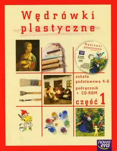 Wędrówki plastyczne 4-6 Część 1 Podręcznik z płytą CD - Alina Adamska-Ubaka, Katarzyna Szlaska
