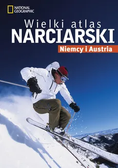 Wielki atlas narciarski Niemcy i Austria