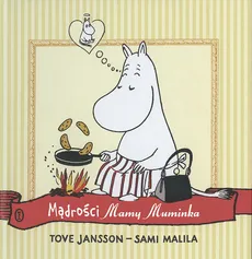 Mądrości Mamy Muminka - Outlet - Tove Jansson, Sami Malila
