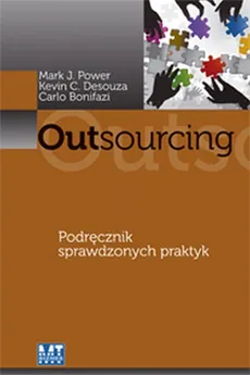 Outsourcing - Carlo Bonifazi, Desouza Kevin C., Power Mark J.